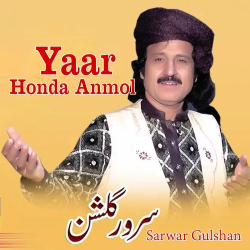 Best Of Sarwar Gulshan Yaar Honda Anmol