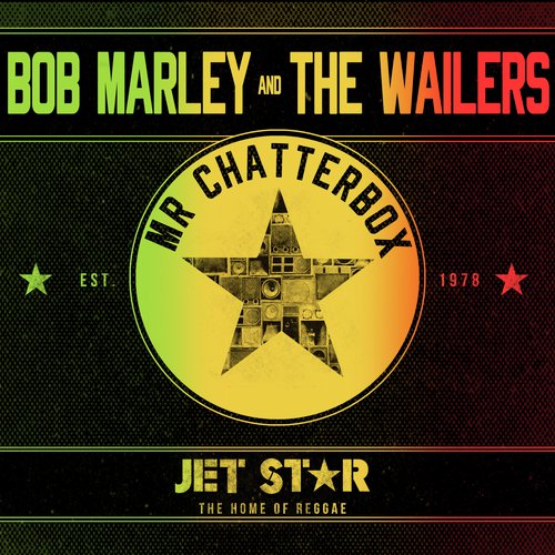 Bob Marley & The Wailers - Mr Chatter Box