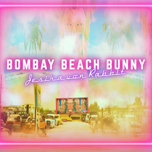 Bombay Beach Bunny cover art