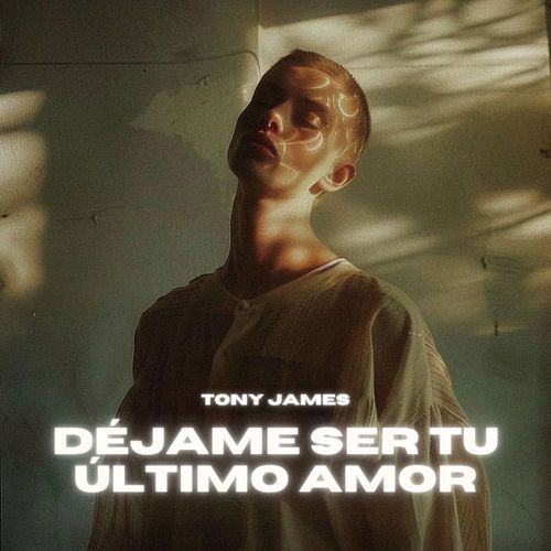 Déjame Ser Tu Último Amor