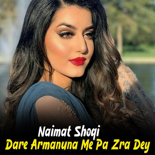 Dare Armanuna Me Pa Zra Dey