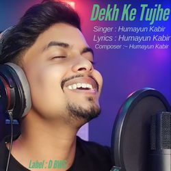 Dekh Ke Tujhe-XQ8vBll2f1w