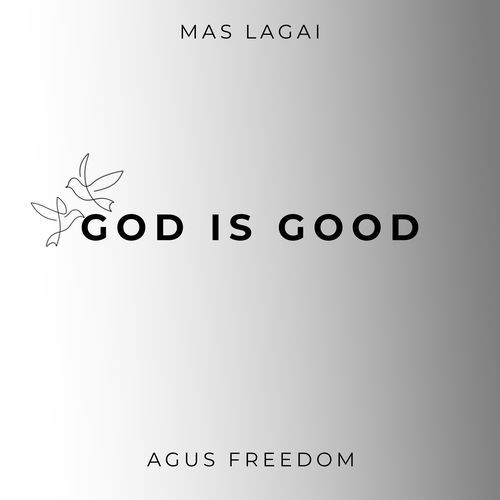GOD IS GOOD cover art