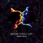 Give You Up