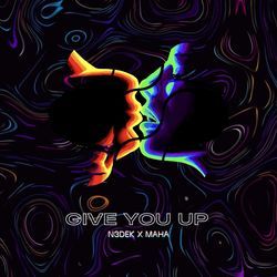 Give You Up