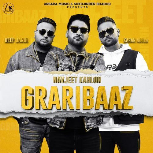 Graribaaz (feat. Karan Aujla)