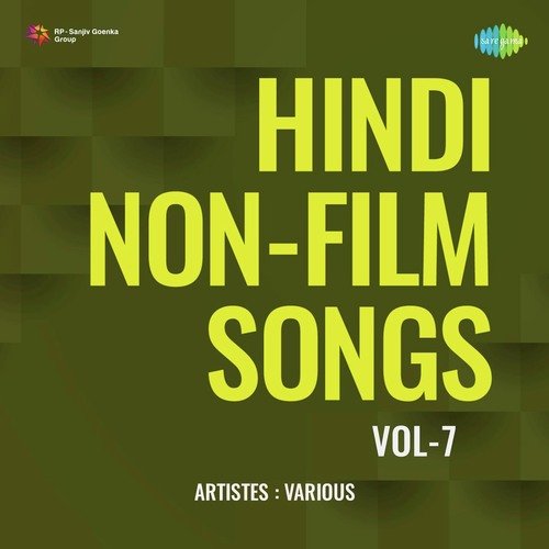 Hindi Non-Film Songs Vol-7