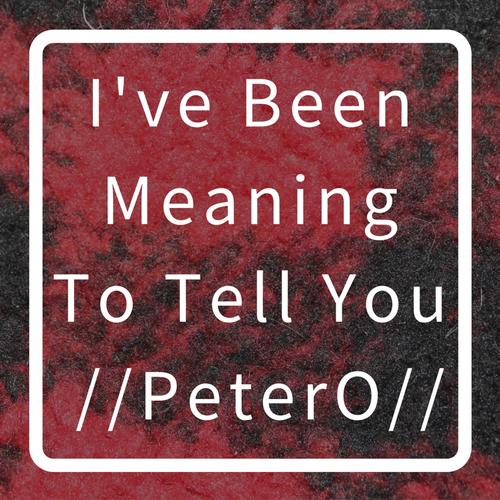 I Ve Been Meaning To Tell You Song Download From I Ve Been Meaning To Tell You Jiosaavn