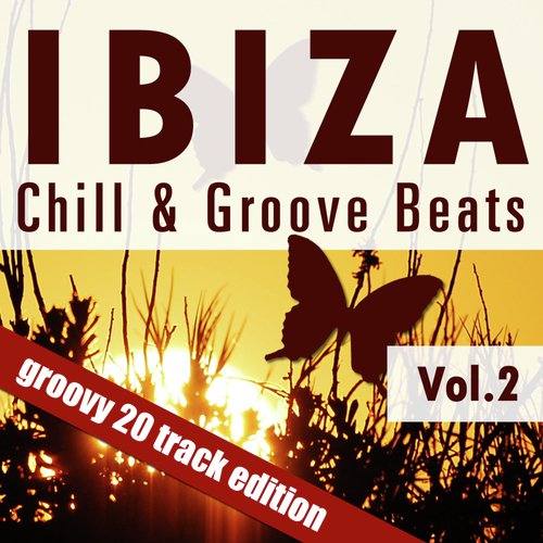 Ibiza Chill & Groove Beats (Vol. 2)