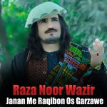 Janan Me Raqibon Os Garzawe