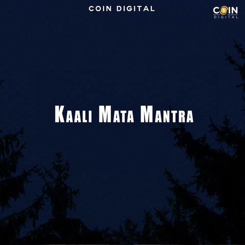 Kaali Mata Mantra