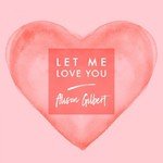 Let Me Love You (Piano)