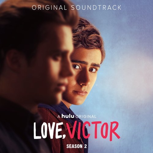 Heaven Is a Hand to Hold (From "Love, Victor: Season 2"/Soundtrack Version)