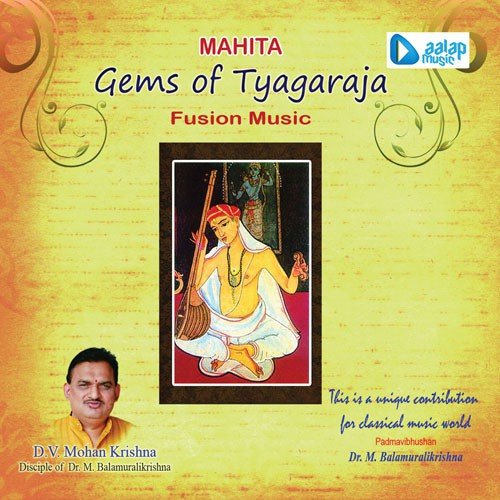 Mahita (Gems Of Tyagaraja)
