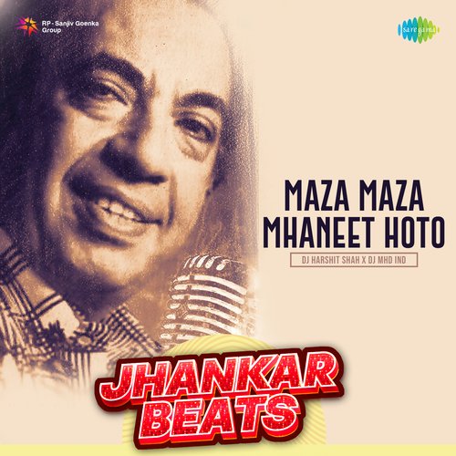 Maza Maza Mhaneet Hoto - Jhankar Beats