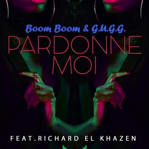 Pardonne moi (feat. Richard El Khazen)