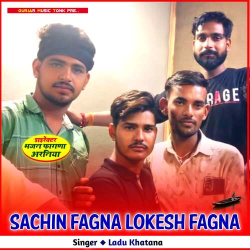 Sachin Fagna Lokesh Fagna