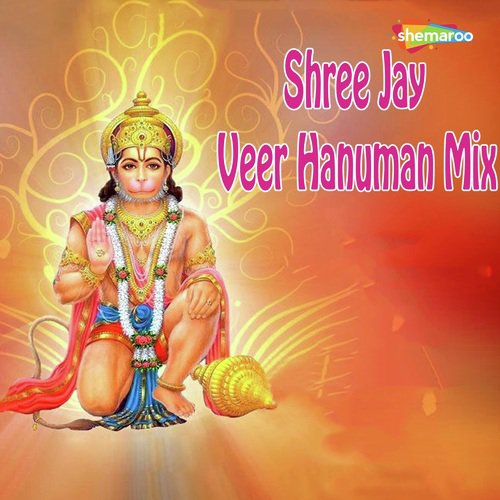 Shree Jay Veer Hanuman Mix