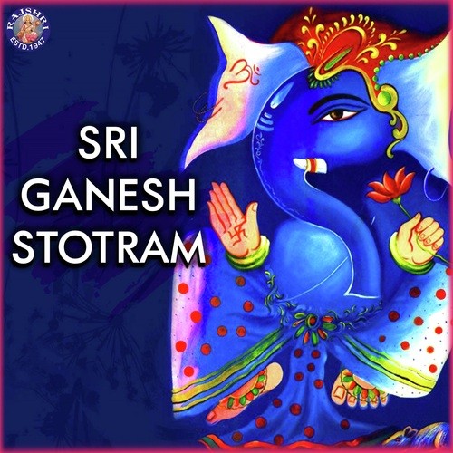 Sri Ganesh Stotram