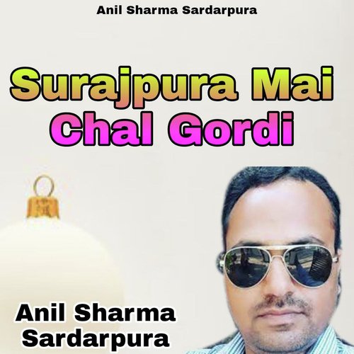 Surajpura Mai Chal Gordi