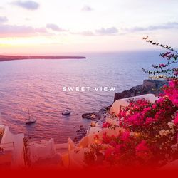 Sweet View-AlwbXyICQ0I