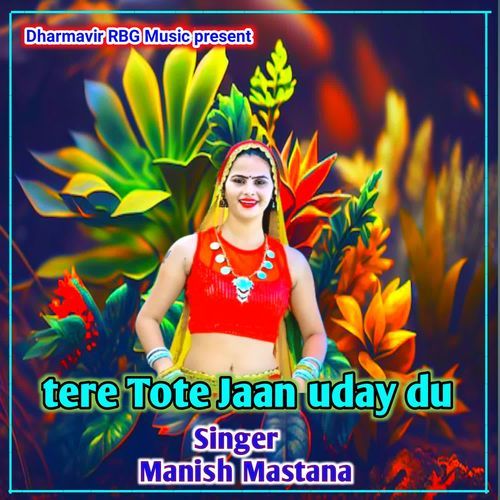 Tere Tote Jaan Uday Du