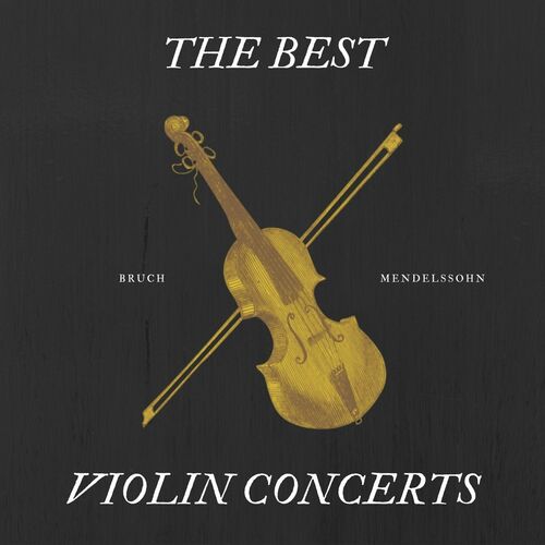 The Best Violin Concerts