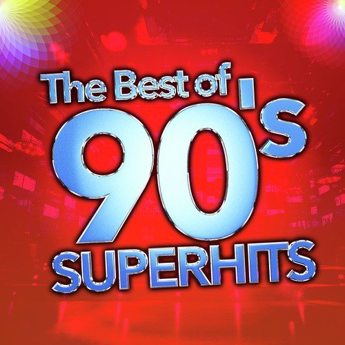 The Best of 90's Superhits