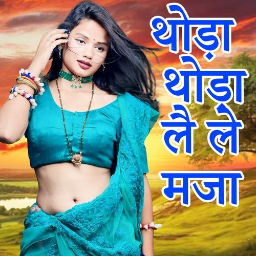 Thoda Thoda Lai Le Maja