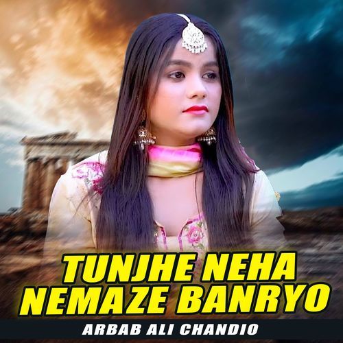 Tunjhe Neha Nemaze Banryo