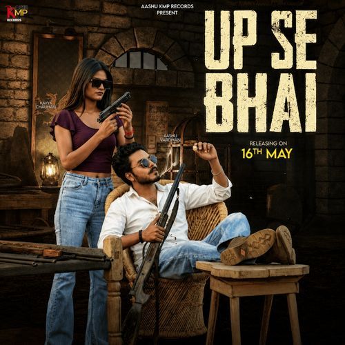 UP SE BHAI