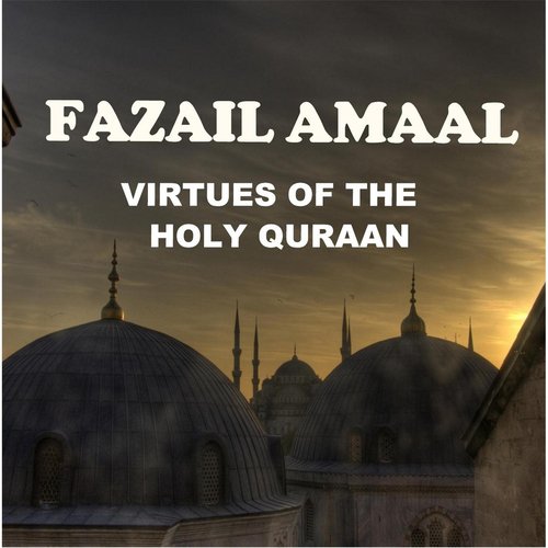 Blessings of Surah Tabaarak-Al-Lazi