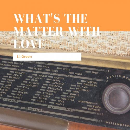 What's The Matter With Love