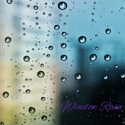 Window Rain-SD5GXy5lTwU