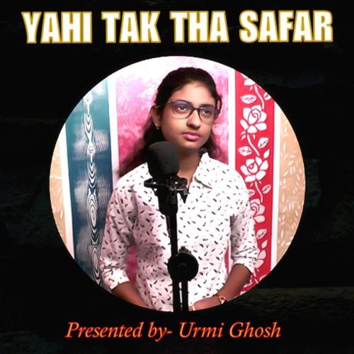 Yahi Tak Tha Safar