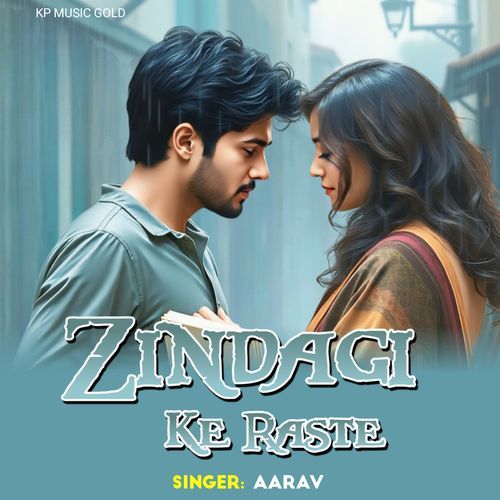 Zindagi Ke Raste