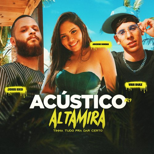 Acústico Altamira #29 - Tinha tudo pra dar certo_poster_image