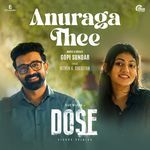 Anuraga Thee (From "Dose")