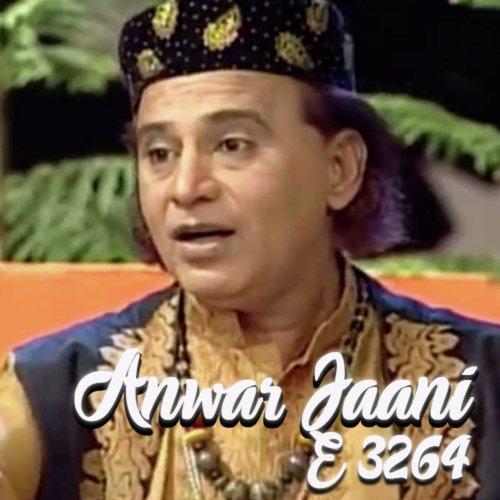 Anwar Jaani E 3264