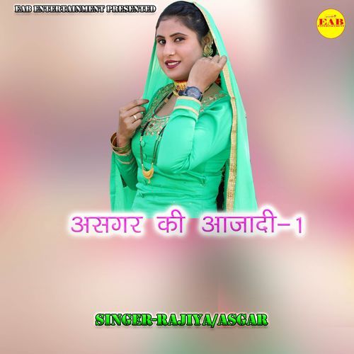 Asgar Ki Aajadi-1