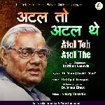 Atal Bihari Vajpayee-A Tribute