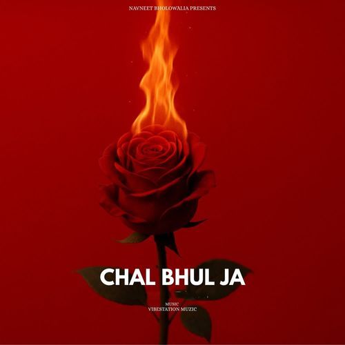 Chal Bhul Ja