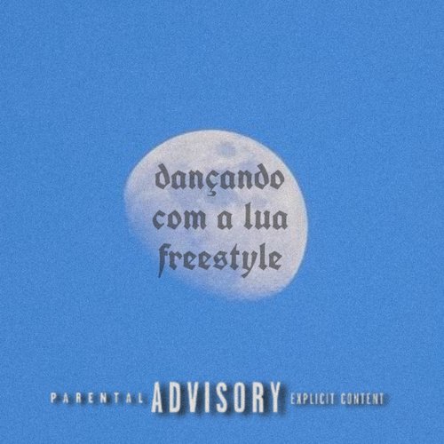 Dançando Com a Lua Freestyle cover art