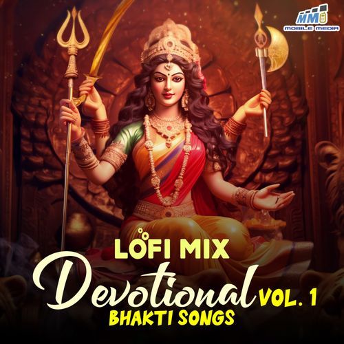 Devotional Bhakti Songs Vol 1 Lofi