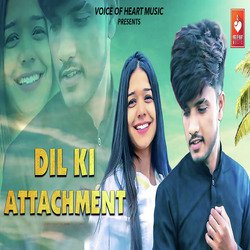 Dil Ki Attachment-HClbdUN0fVQ