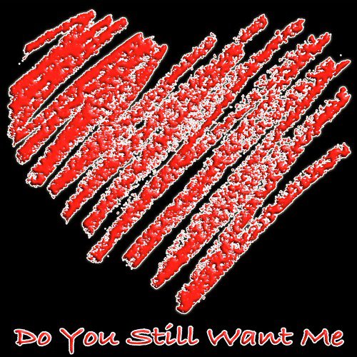 Do You Still Want Me_poster_image