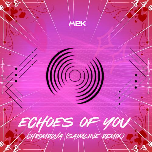 Echoes Of You (SaimLine Remix)