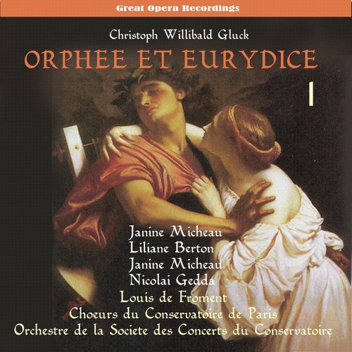 Gluck: Orphée et Eurydice (1957) , Vol. 1