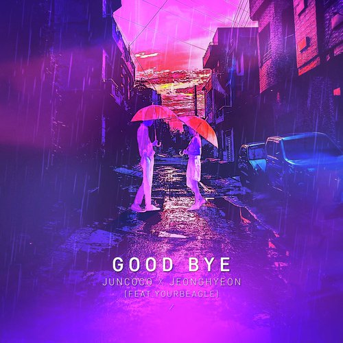 Good Bye (feat. yourbeagle)_poster_image