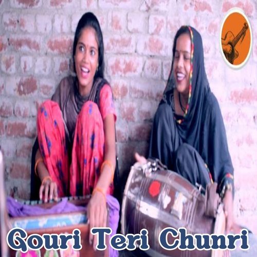 Gouri Teri Chunri